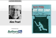 An Insightful Conversation with Alex Pearl from United Kingdom – Author of ‘One Man Down’ An Insightful Conversation with Alex Pearl from United Kingdom