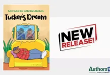 Author Greg Rose has released his latest book, “Tucker Trucker Bear and Pal Bobo’s Adventures: Tucker’s Dream” Tucker Trucker Bear and Pal Bobos Adventures